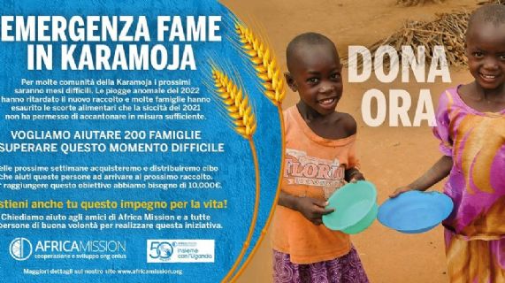 Emergenza fame in Karamoja: la nuova campagna